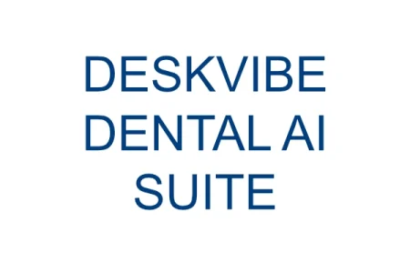 DESKVIBE DENTAL AI SUITE